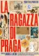 La ragazza di Praga
