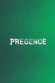 Presence