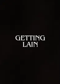 Getting Lain