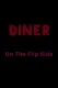 Diner: On The Flip Side