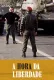 A Hora da Liberdade