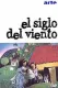 Siglo del viento, El