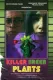 Killer Green Plants