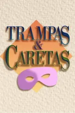 Trampas y caretas