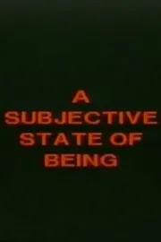 A Subjective State of Being