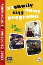 Za chwilę dalszy ciąg programu