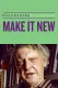 Make It New - a portrait of Anthony Burgess