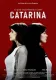 O Que Aconteceu com Catarina