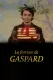 La fortune de Gaspard