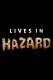 Lives in Hazard