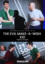 The Evil Make-A-Wish Kid