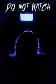 Do Not Watch