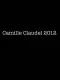 Camille Claudel 2012