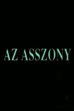 Asszony, Az