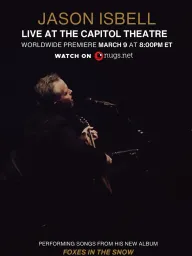 Jason Isbell: Live at the Capitol Theatre