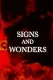 Signs and Wonders