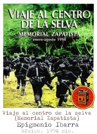 Viaje al centro de la selva (Memorial Zapatista)
