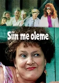Siin me oleme