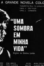 Uma Sombra em Minha Vida