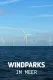 Windparks im Meer - Chance oder Risiko für die Natur?