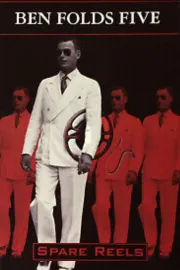 Ben Folds Five: Spare Reels