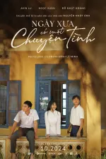 Ngày Xưa Có Một Chuyện Tình