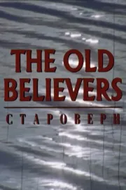 Old Believers, The