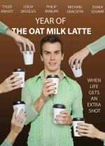 Year of the Oat Milk Latte