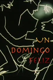 Domingo feliz, Un