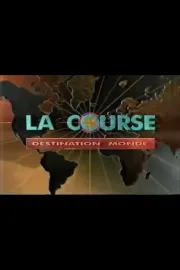 Course destination monde, La