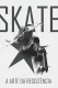 Skate: A arte da resistência