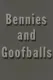 Bennies and Goofballs