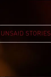 Unsaid Stories