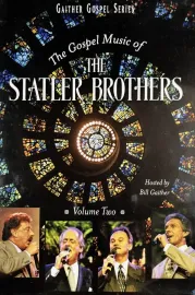 The Gospel Music of the Statler Brothers Volume 2