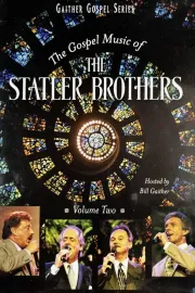 The Gospel Music of the Statler Brothers Volume 2