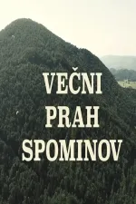 Večni prah spominov