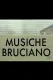 Musiche bruciano