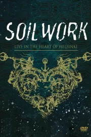 Soilwork : Live in the Heart of Helsinki