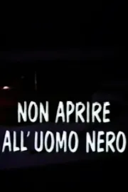 Non aprite all'uomo nero