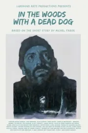 In the Woods with a Dead Dog