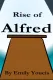 Rise of Alfred