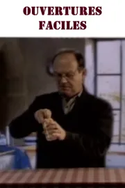 Ouvertures faciles