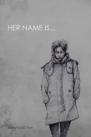 Her Name is