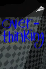 Overthinking