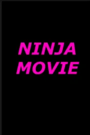 Ninja Movie