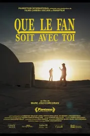 Que le fan soit avec toi