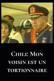 Chili: Mon voisin est un tortionnaire