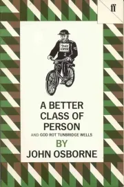 Better Class of Person, A