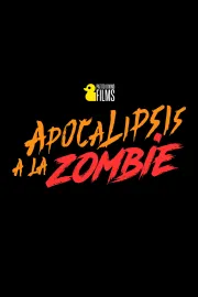 Apocalipsis a la Zombie