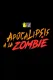 Apocalipsis a la Zombie